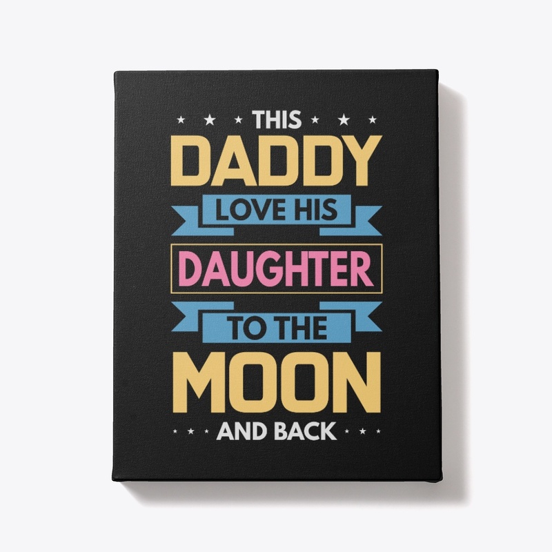 Daddy Loves His Daughter T-Shirt Design.