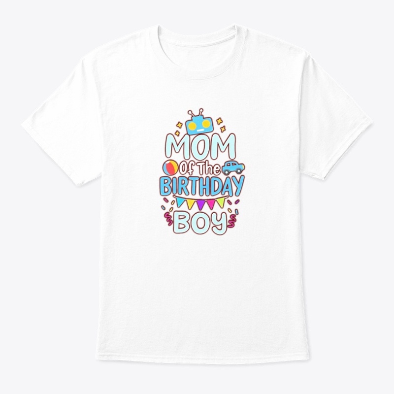 Mom of the Birthday tshirt graphic