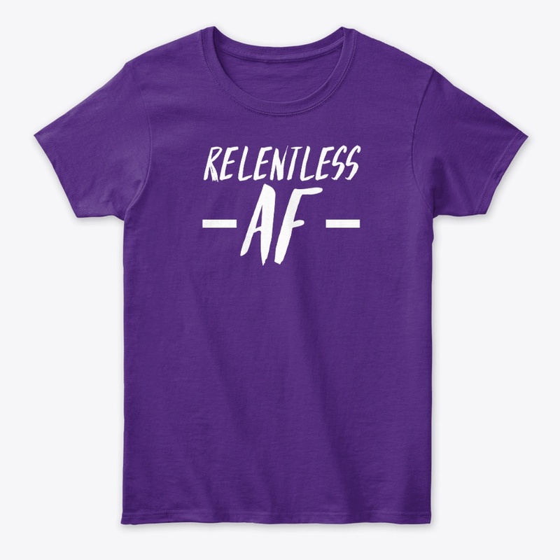 Relentless AF White text