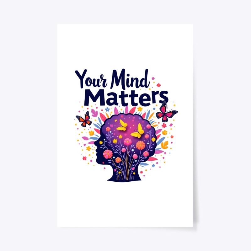 Your Mind Matters