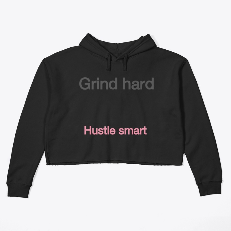 Grind hard clothes