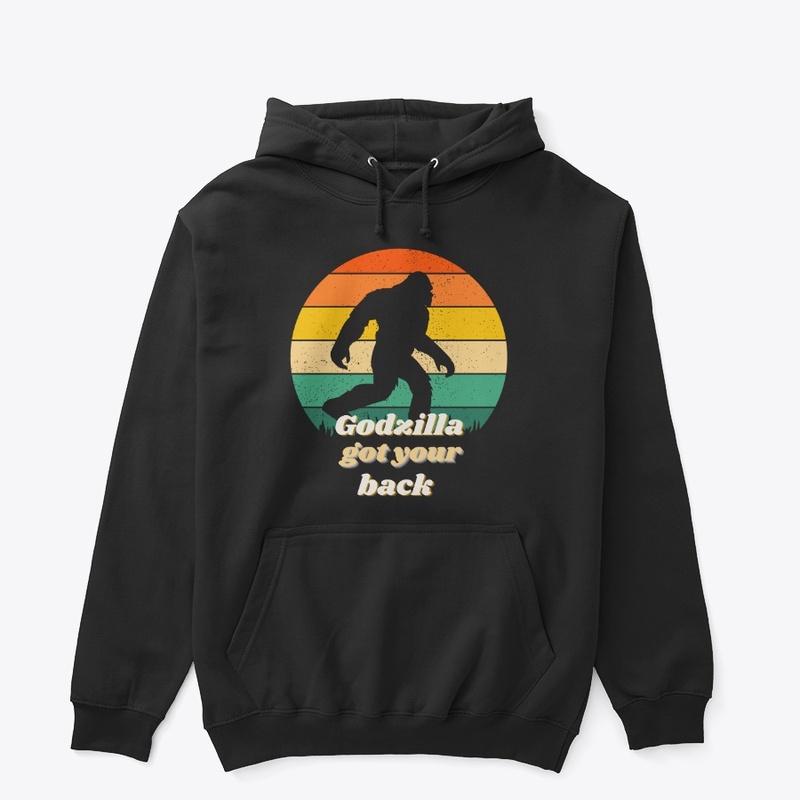 Godzilla Got Your Back 