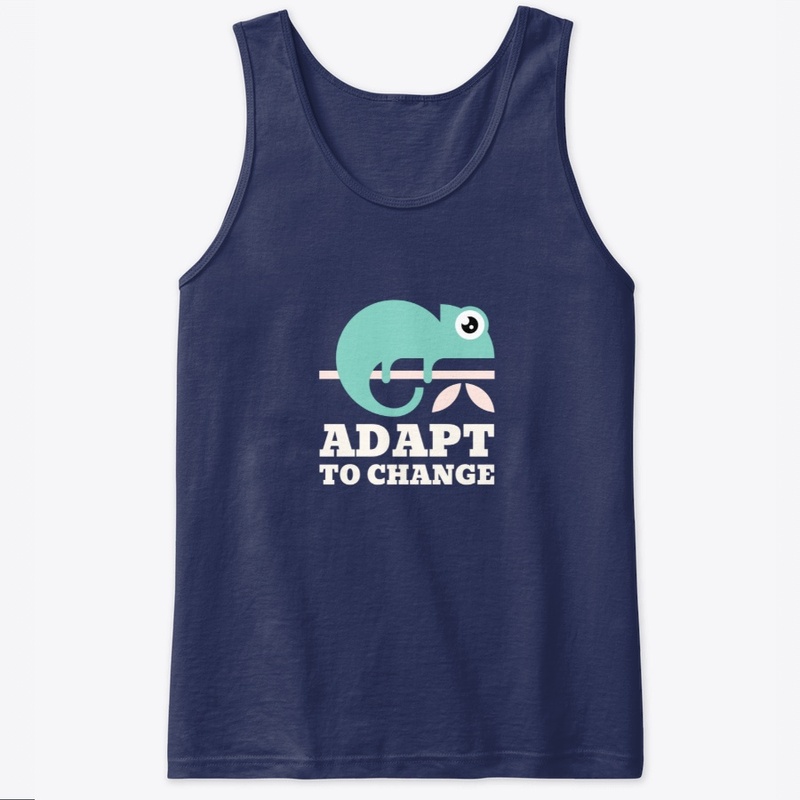 Adapt to Change