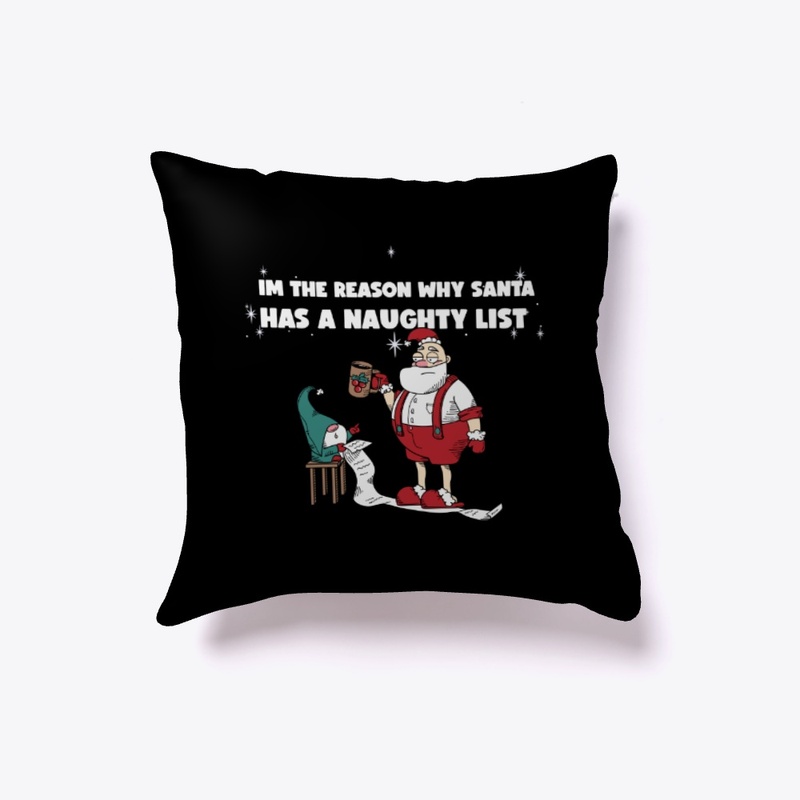 Im the reason why Santa has a Naughty 