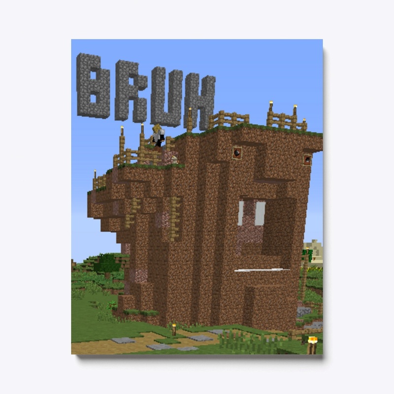 Bruh
