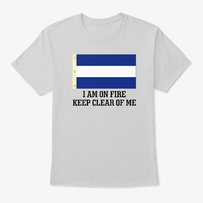 I Am On Fire - Keep Clear Of Me