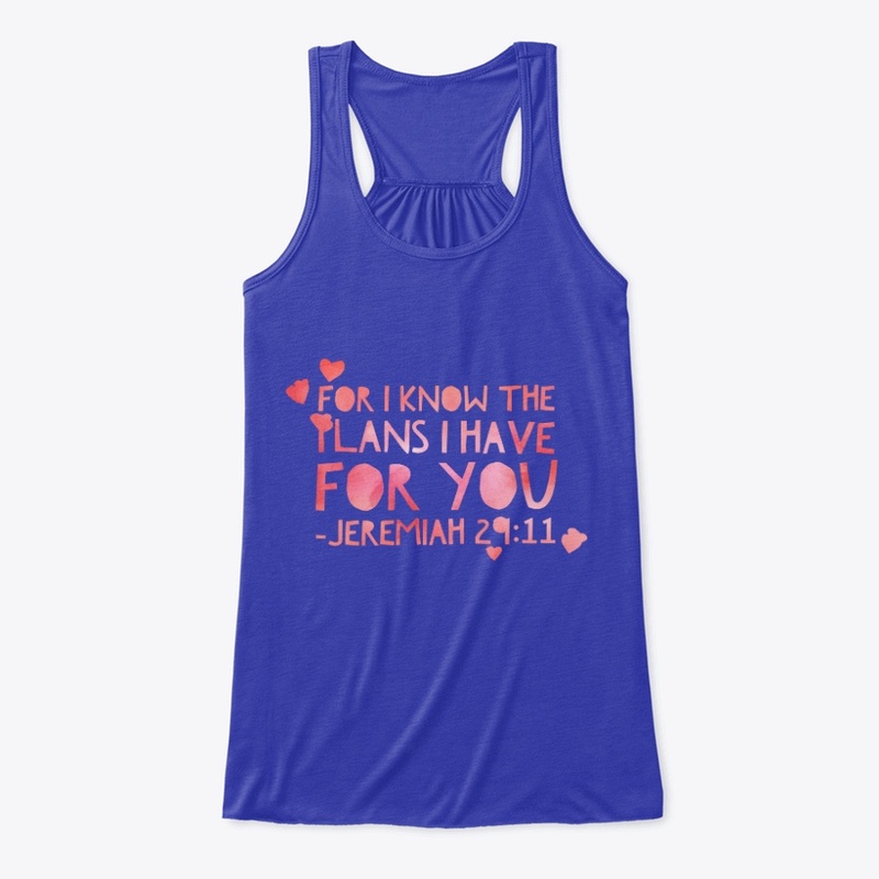 For I Know The Plans I Have For You 
