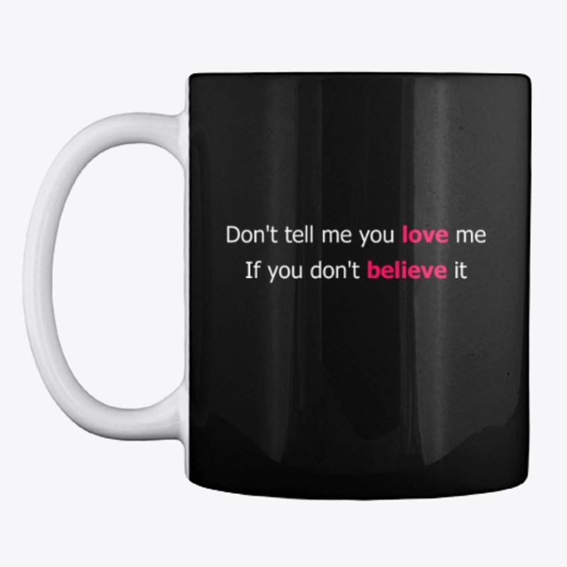 Don't tell me you love me (DARK TONE)