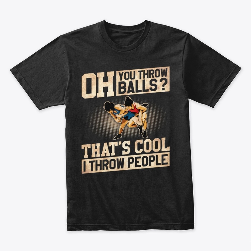 Wrestling I Throw People Woman