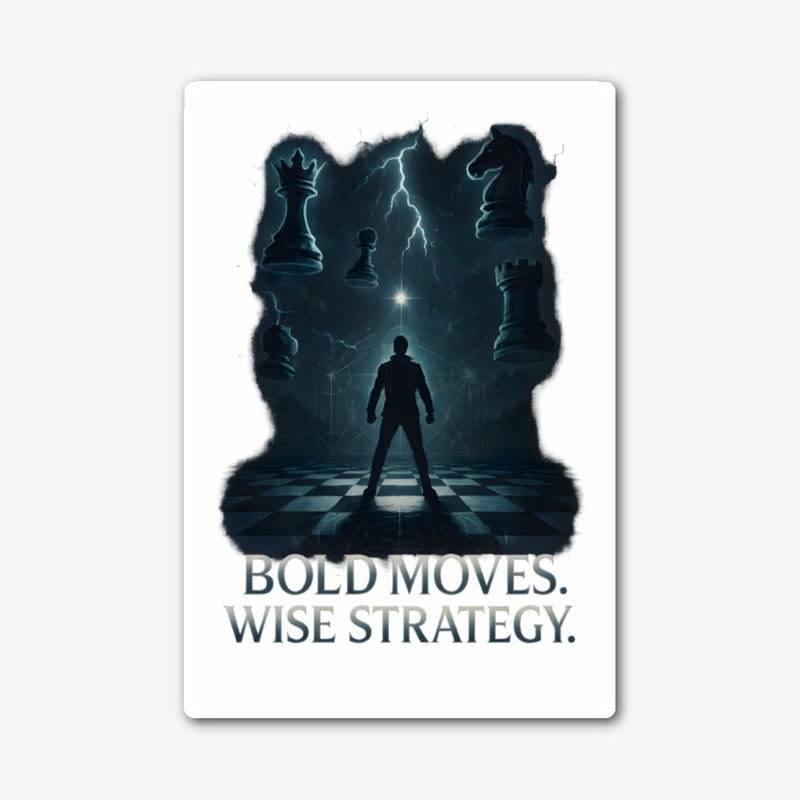 Bolder Wiser: Bold Move Wise Strategy