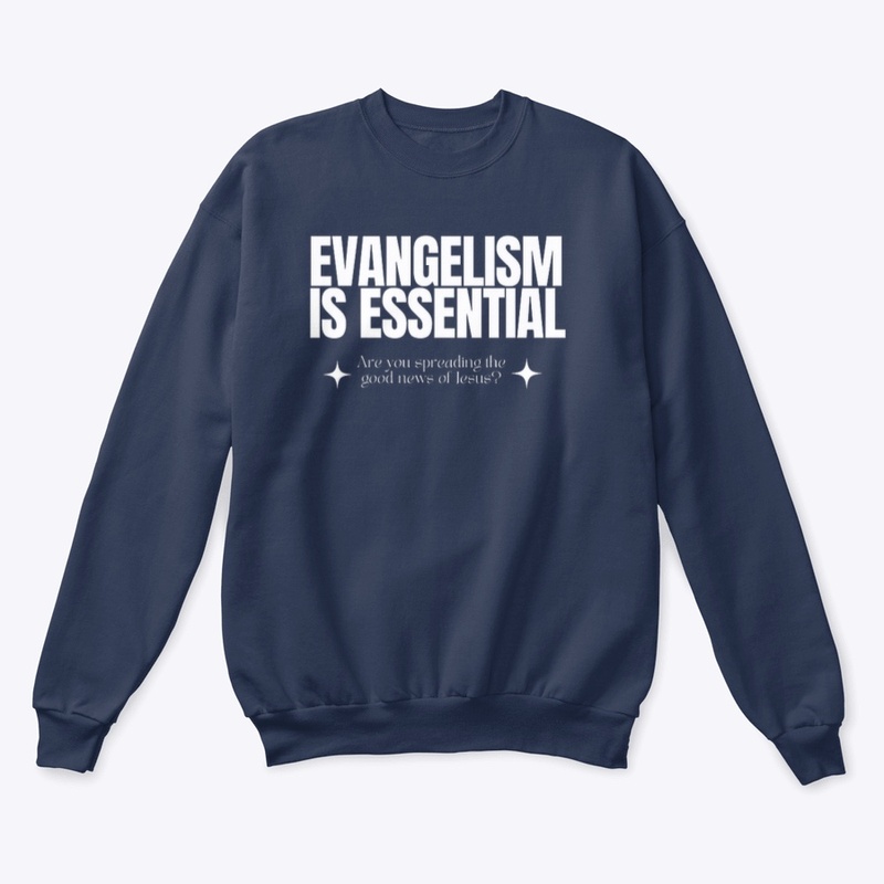 Evangelism is Essential