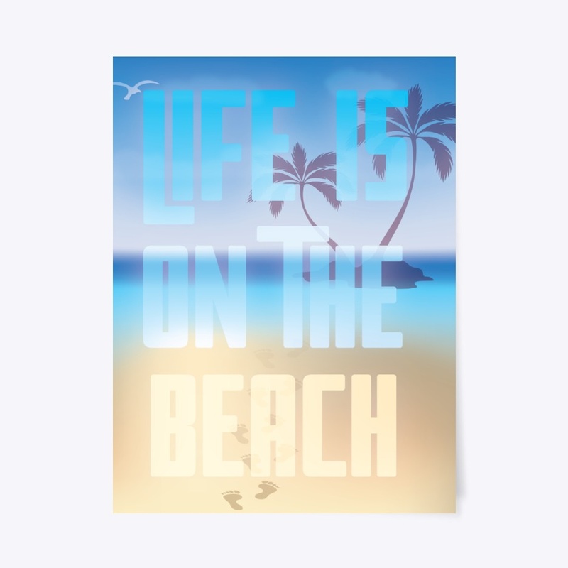 Life is on the Beach!!