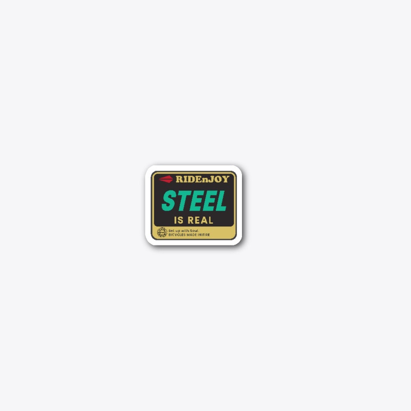 Steel Is Real 5-Sticker