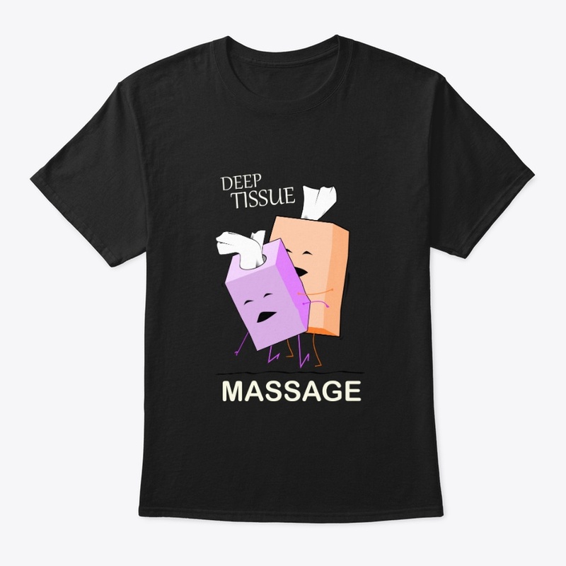 Deep Tissue Massage T-Shirt