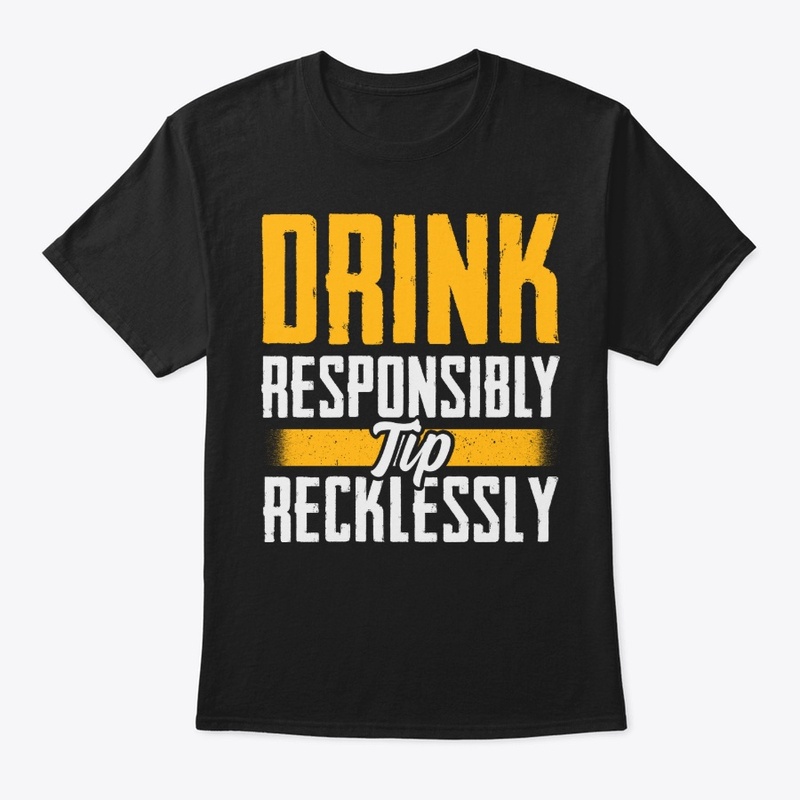 Funny Bartender Gift - Tip Recklessly