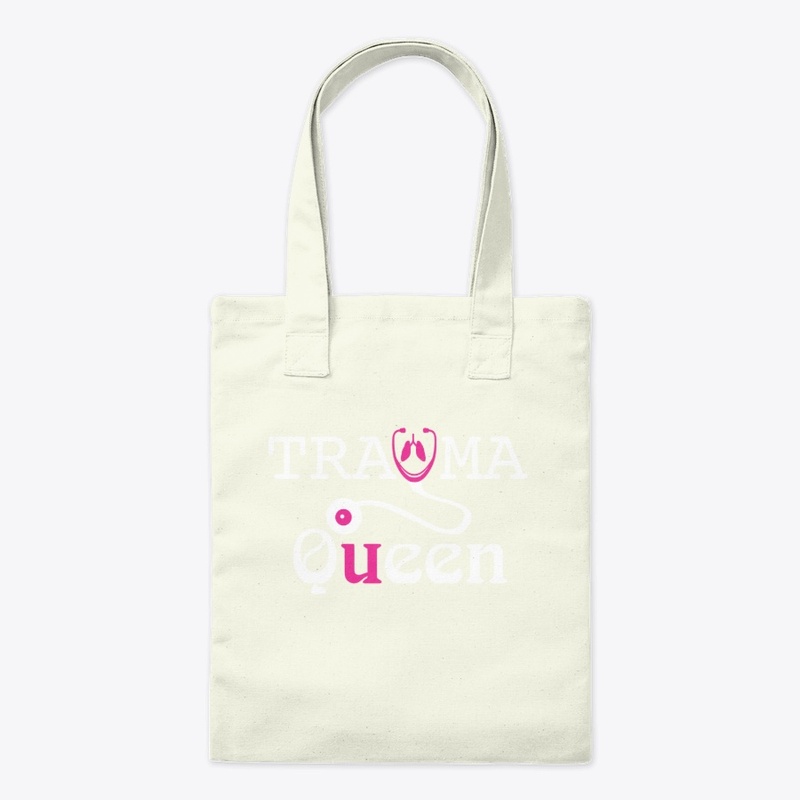 Nursing Trauma Queen funny shirt drama