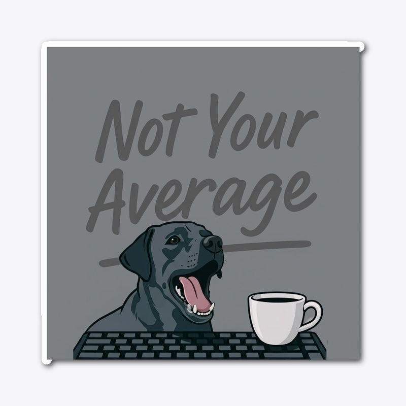 Not Your Average Lab