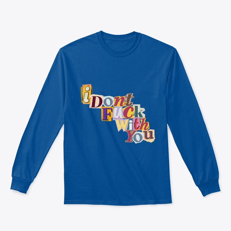 i dont fuck with you