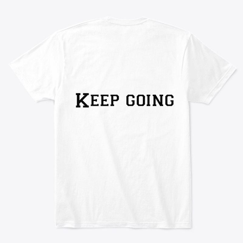 KEEP GOING