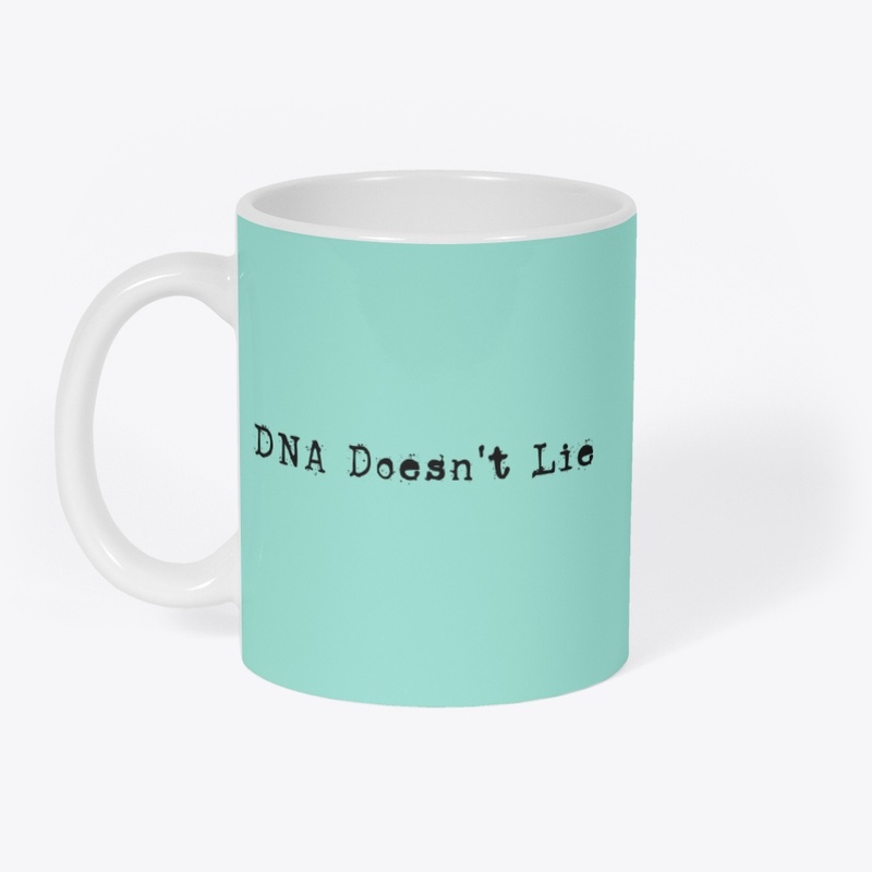 DNA Doesn't Lie 