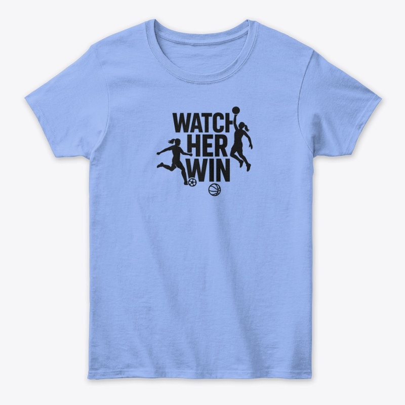 Watch Her Win!