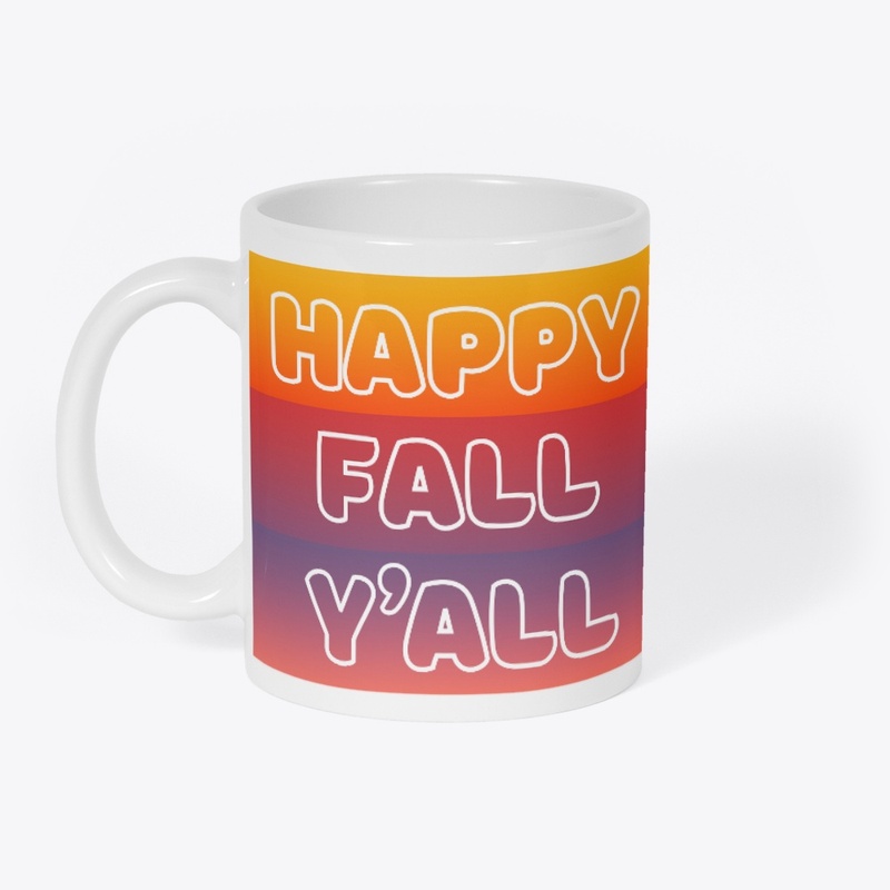 Happy Fall Y'all