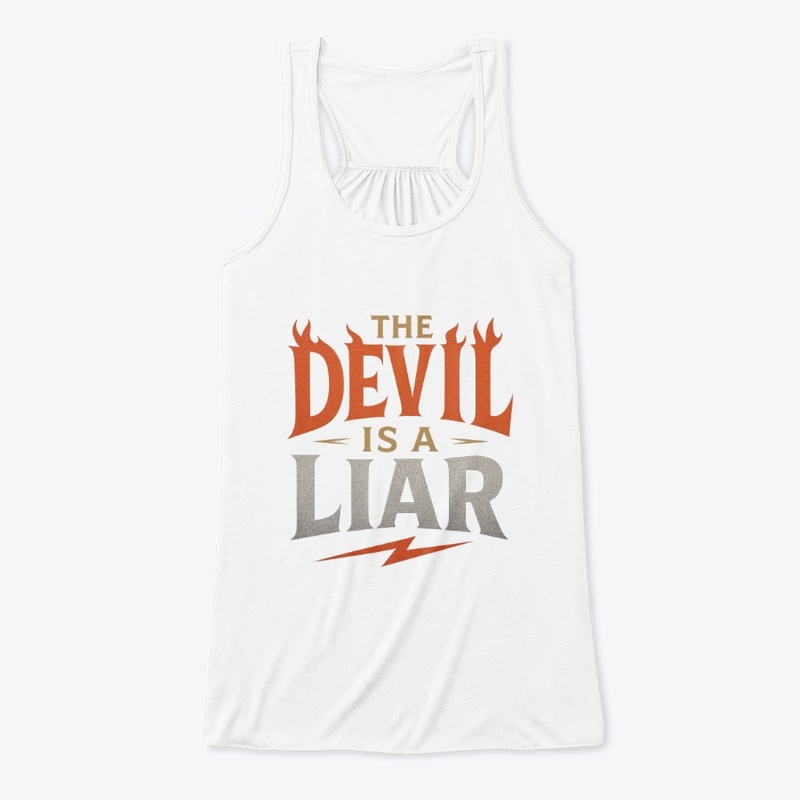 The Devil Is a Liar - Faith Tee