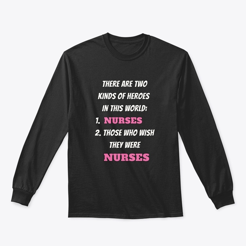 Nurses Are Real Heroes