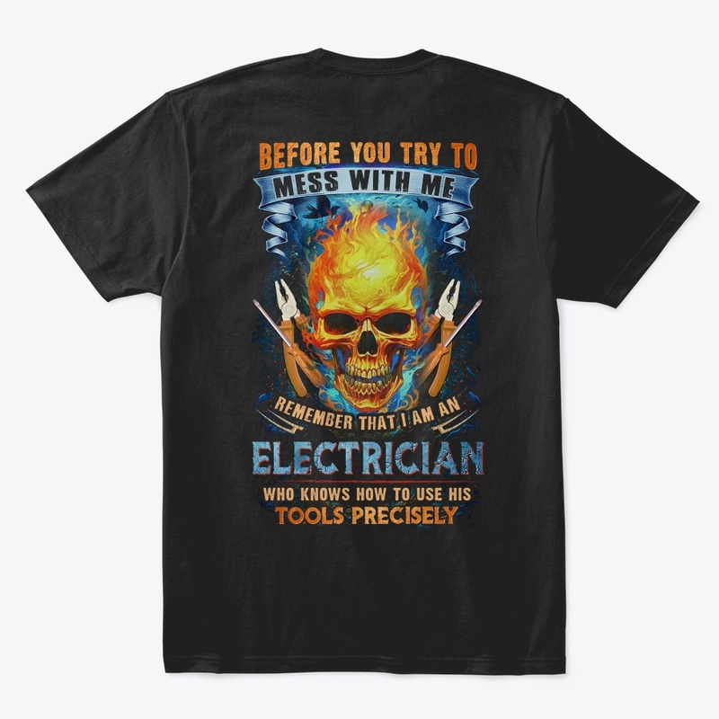 Don't Mess With Electrician Shirt 