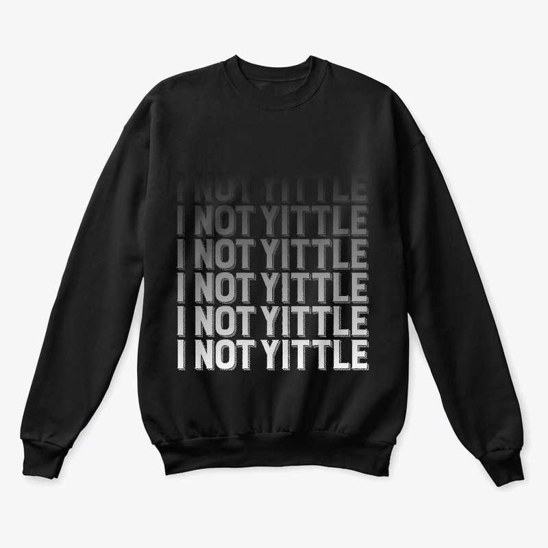I Not Yittle