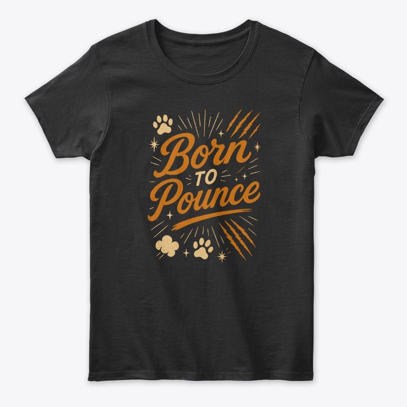 Born to Pounce – Bengal Cat Quote 