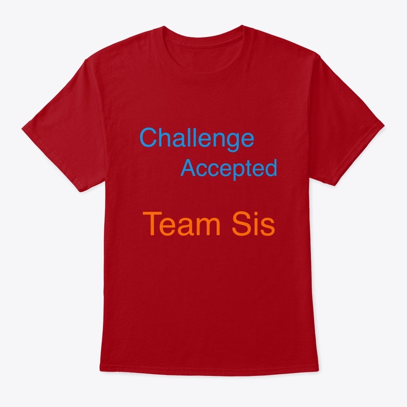 Team Sis Shirt