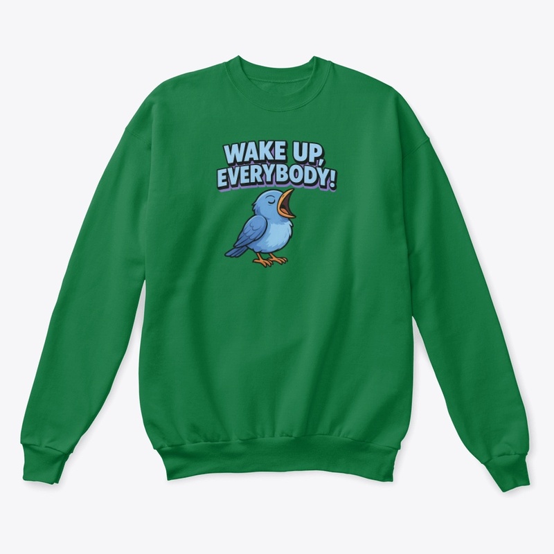 Wake up Everybody!