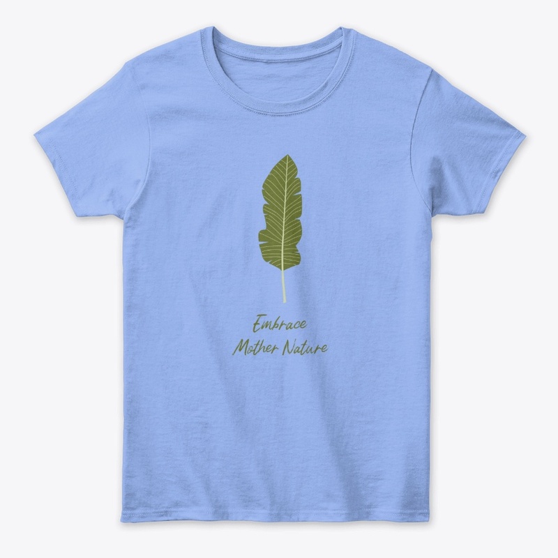 Embrace mother nature