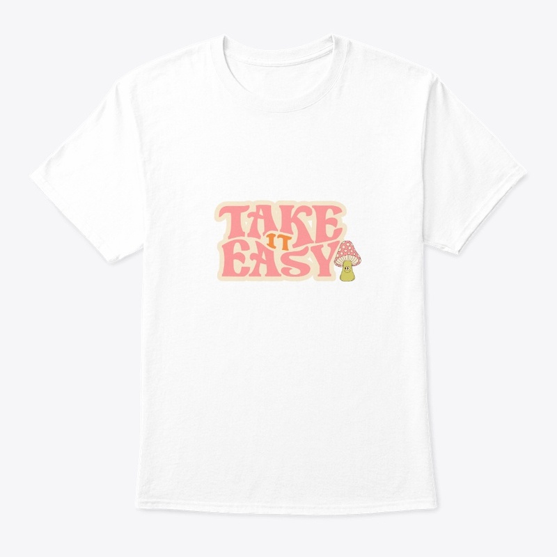 Take it easy 