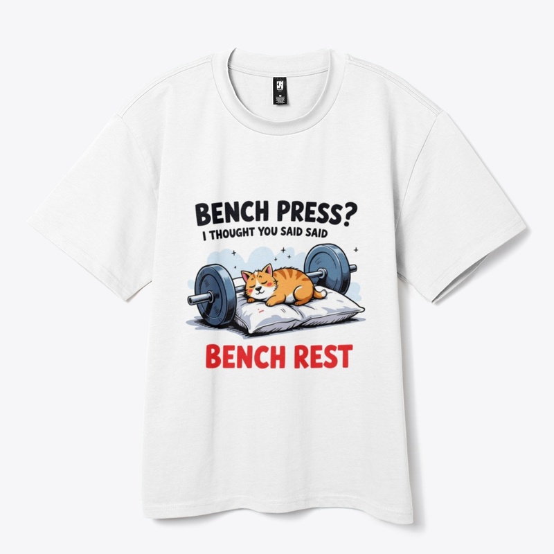 Bench Press? Funny Gym T-shirt