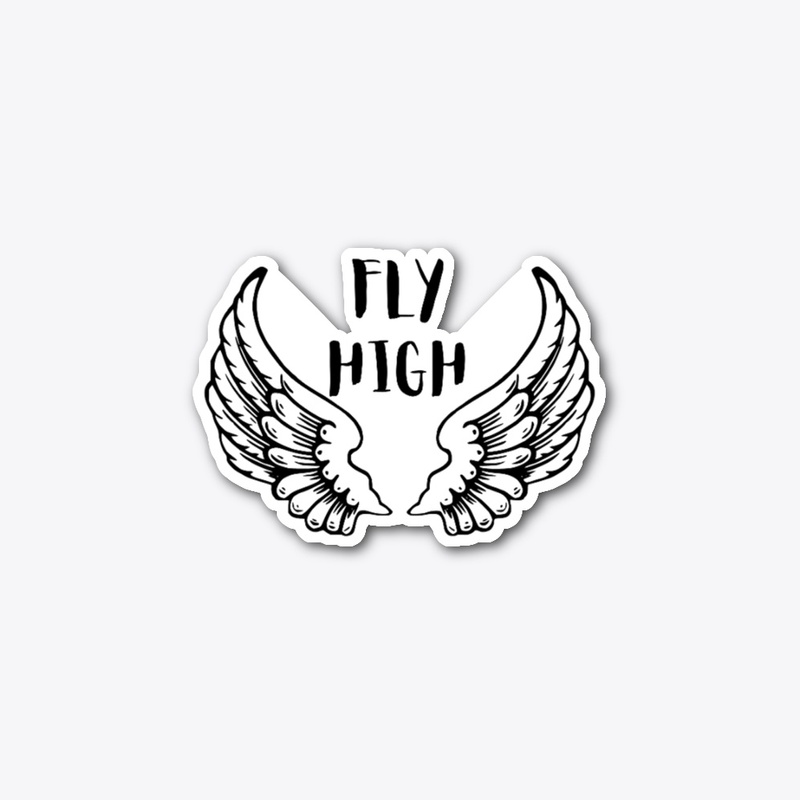 FLY HIGH