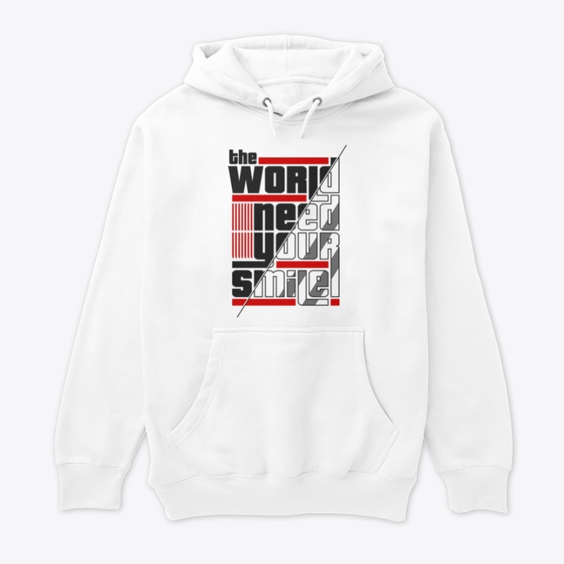 The World need your Smile