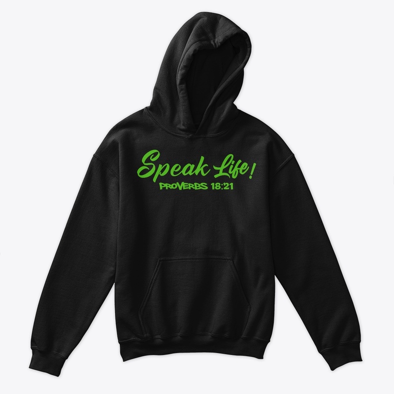 Speak Life!(Kelly Green Ink)