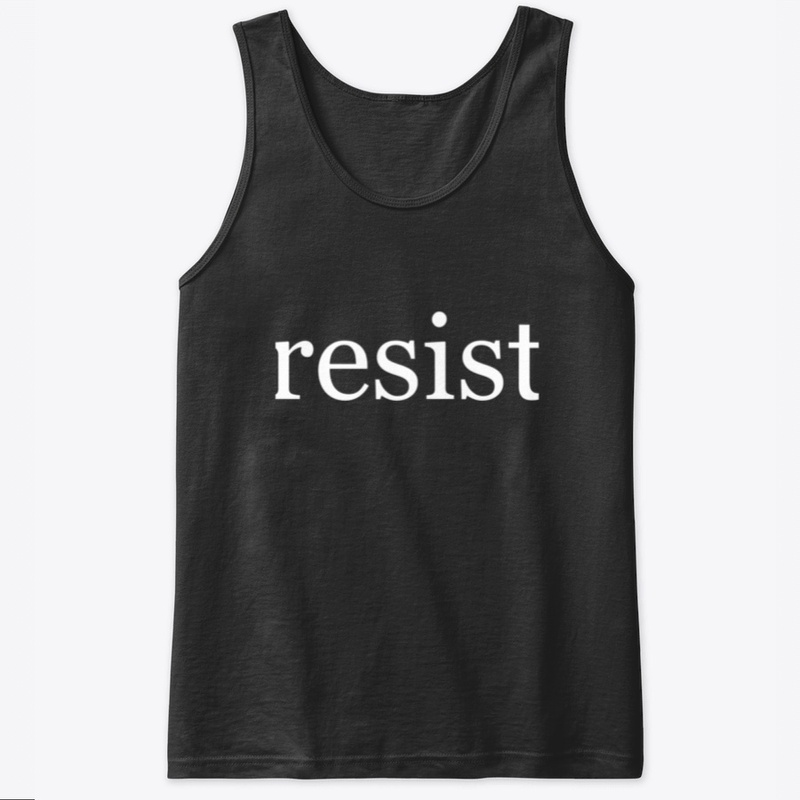 Resist Written in White