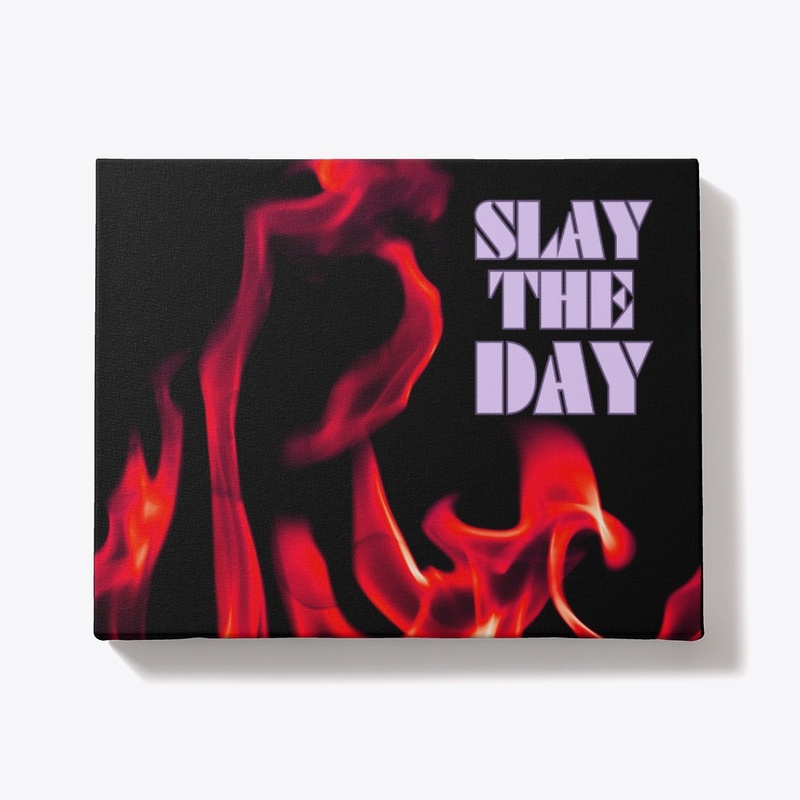 Slay the Day
