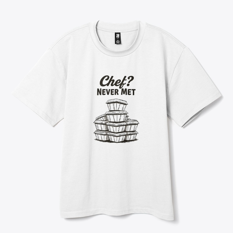 Chef? Nah, I'm a Foodie