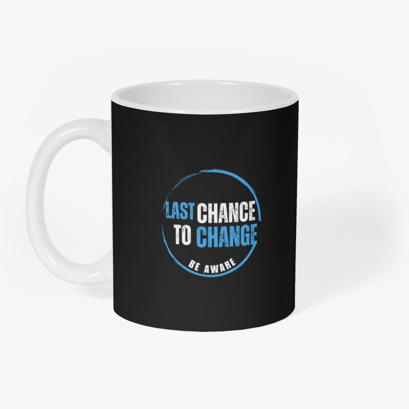 Last chance to change