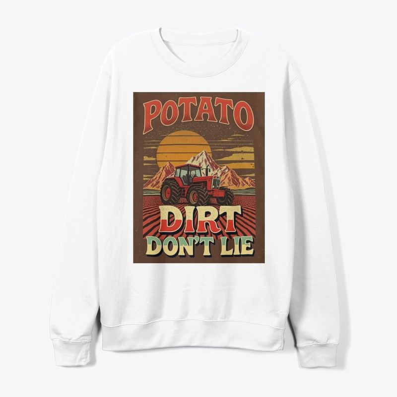 Idaho: Dirt Don’t Lie