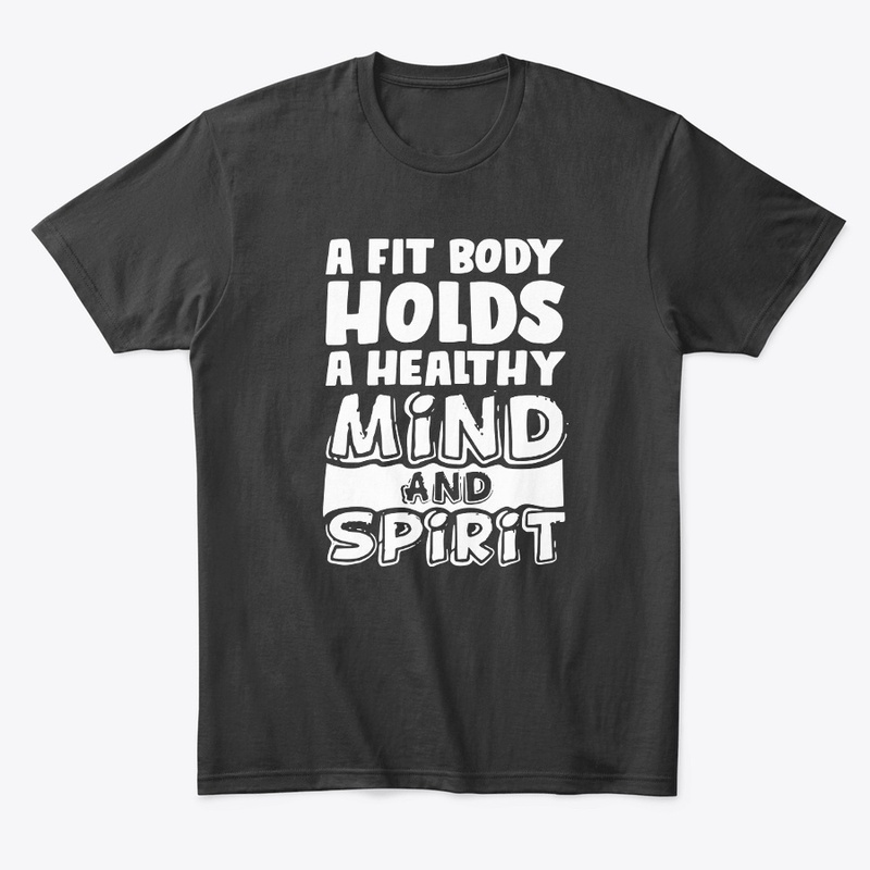 A fit body holds a healthy mind