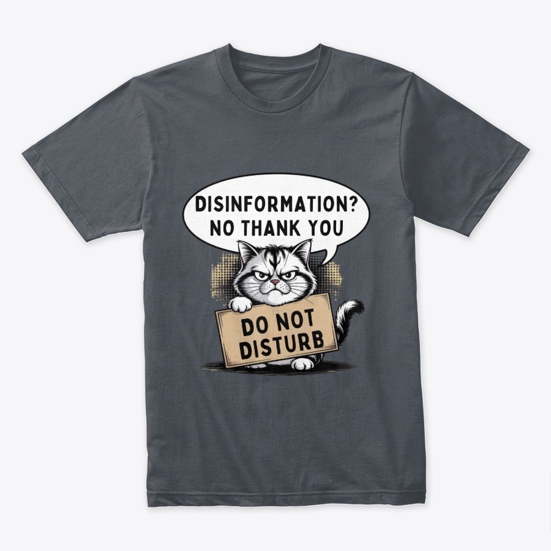 Disinformation? No Thank You Cat