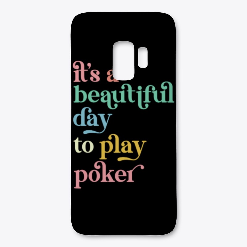 It's a Beautiful Day To Play Poker