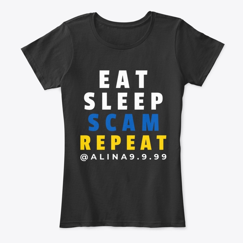 Eat Sleep Scam Repeat