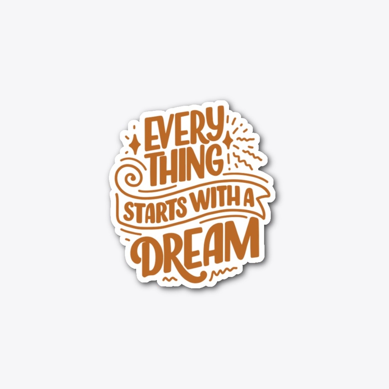 Dream T-shirt Design