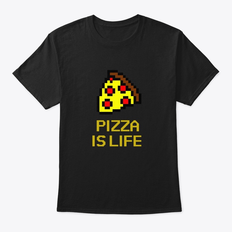 Pizza is life